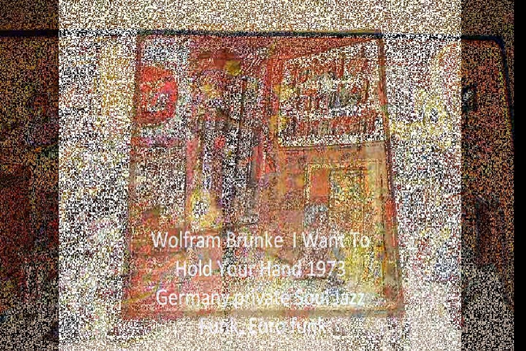 Wolfram Brunke  "I Want To Hold Your Hand" 1973 Germany private Soul Jazz Funk, Euro funk