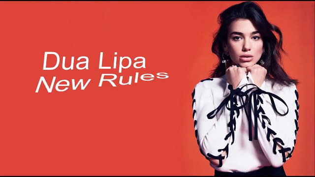 Dua Lipa - New Rules (Lyrics)