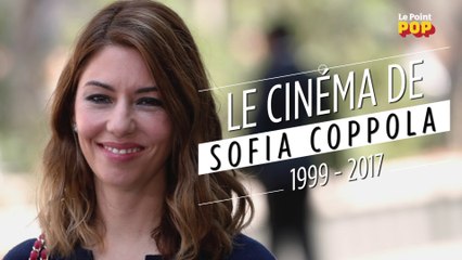 Le cinéma de Sofia Coppola
