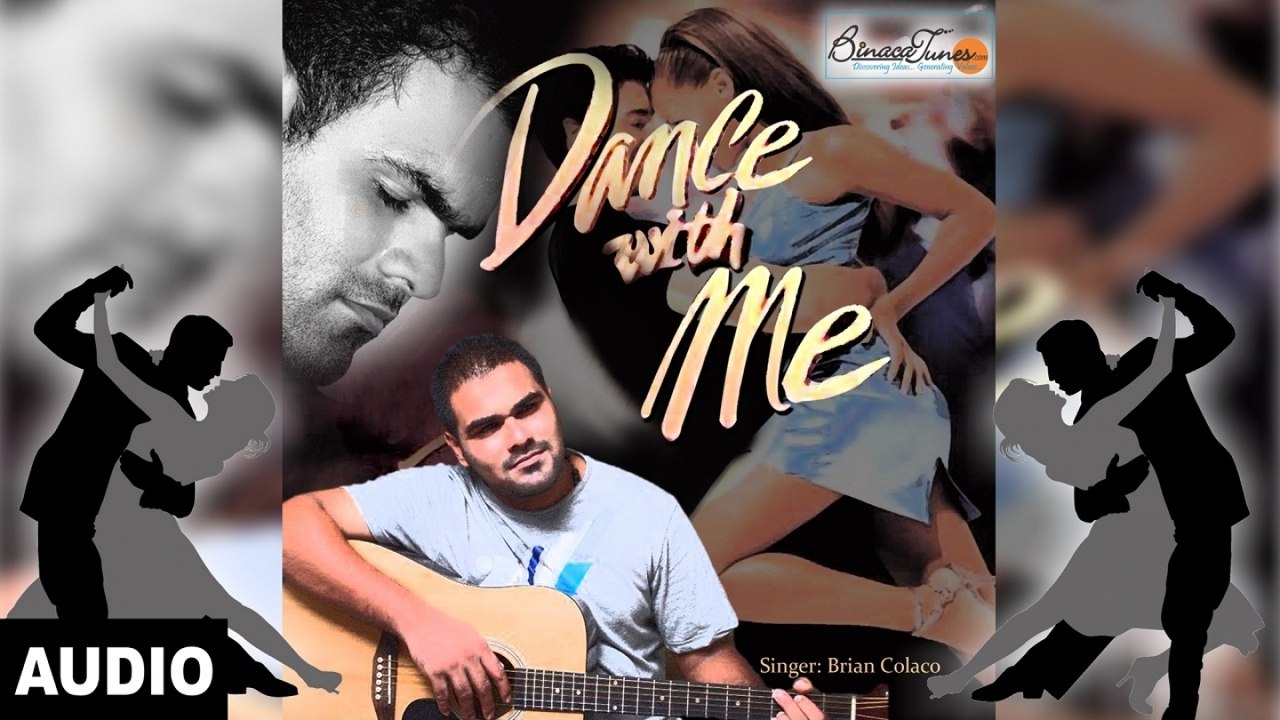 Brian Colaco - Dance with Me -