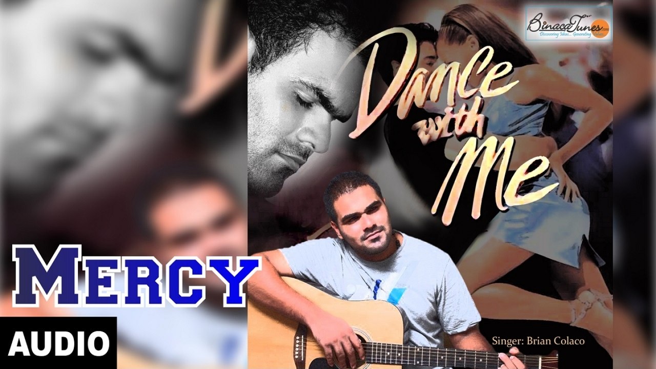 Brian Colaco - Mercy - Dance with Me