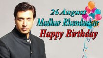 26th August Madhur Bhandarkar Birthday