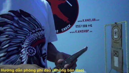 [Throw knife tutorial] Hướng dẫn kỹ thuật phi dao. Phóng dao, phóng đũa, phóng nĩa