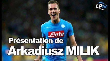 Présentation d'Arkadiusz Milik
