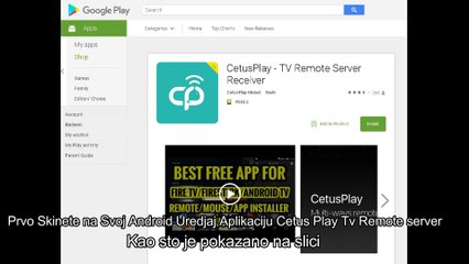 Kako koristiti Aplikaciju Cetus Play na Android Uredjaju