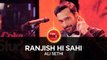 Ranjish Hi Sahi Song Ali Sethi 2017 Coke Studio Season 10 Episode 1