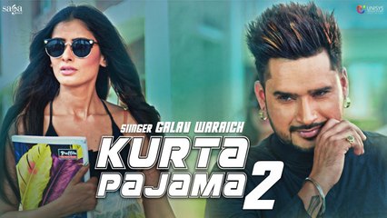 KURTA PAJAMA 2 Full HD Video Song Galav Waraich - Jass Bajwa - Jassi Lohka - Teji Sandhu - New Punjabi Songs 2017