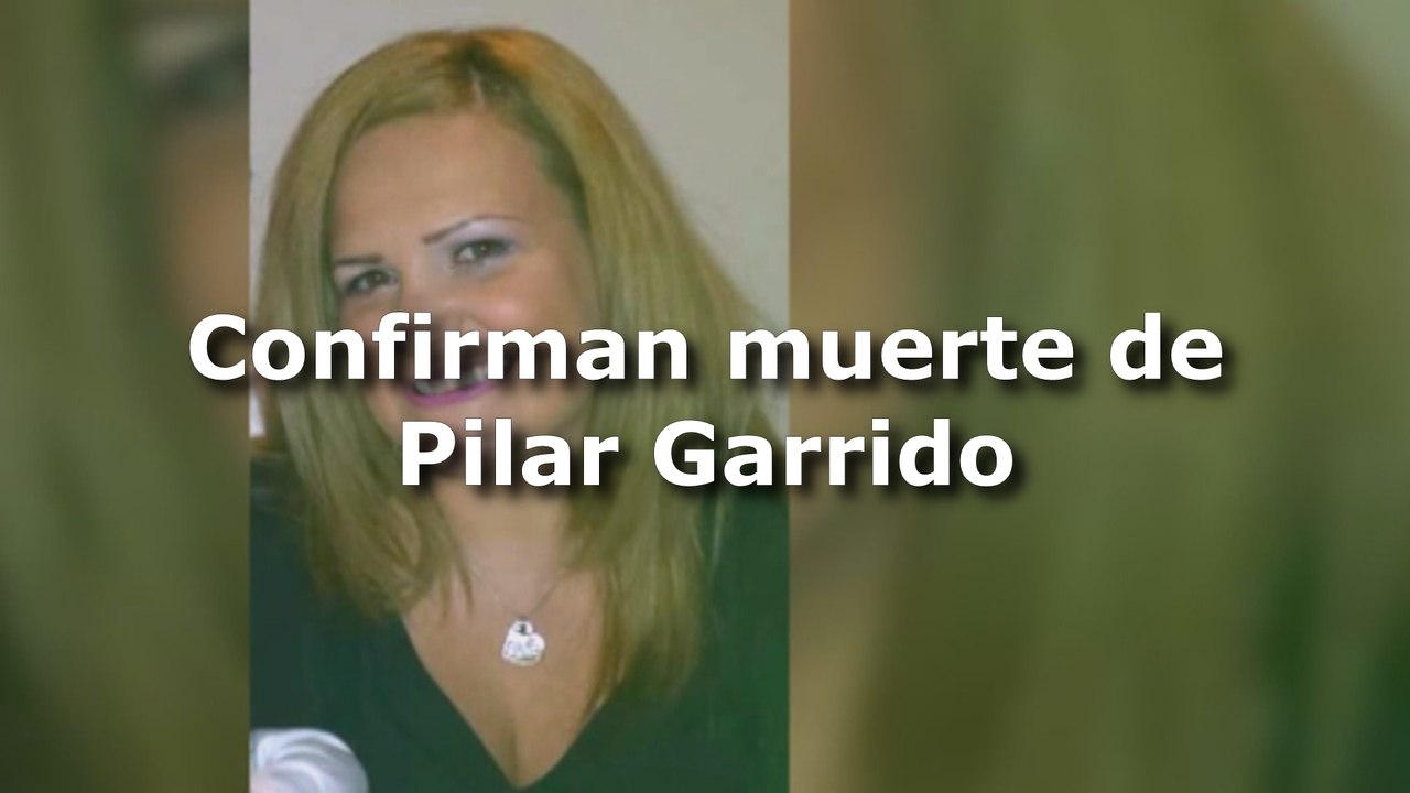 Confirman muerte de la española Pilar Garrido, desaparecida en México desde el 2 de julio