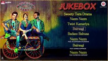 Bareilly Ki Barfi - Full Movie Audio Jukebox | Ayushmann Khurrana, Kriti Sanon & Rajkummar Rao