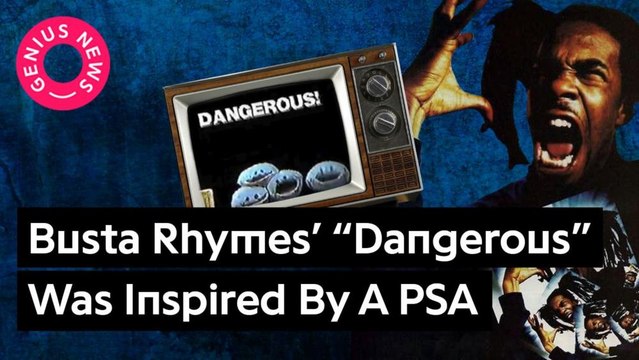 Busta Rhymes' Dangerous Was Inspired By A PSA