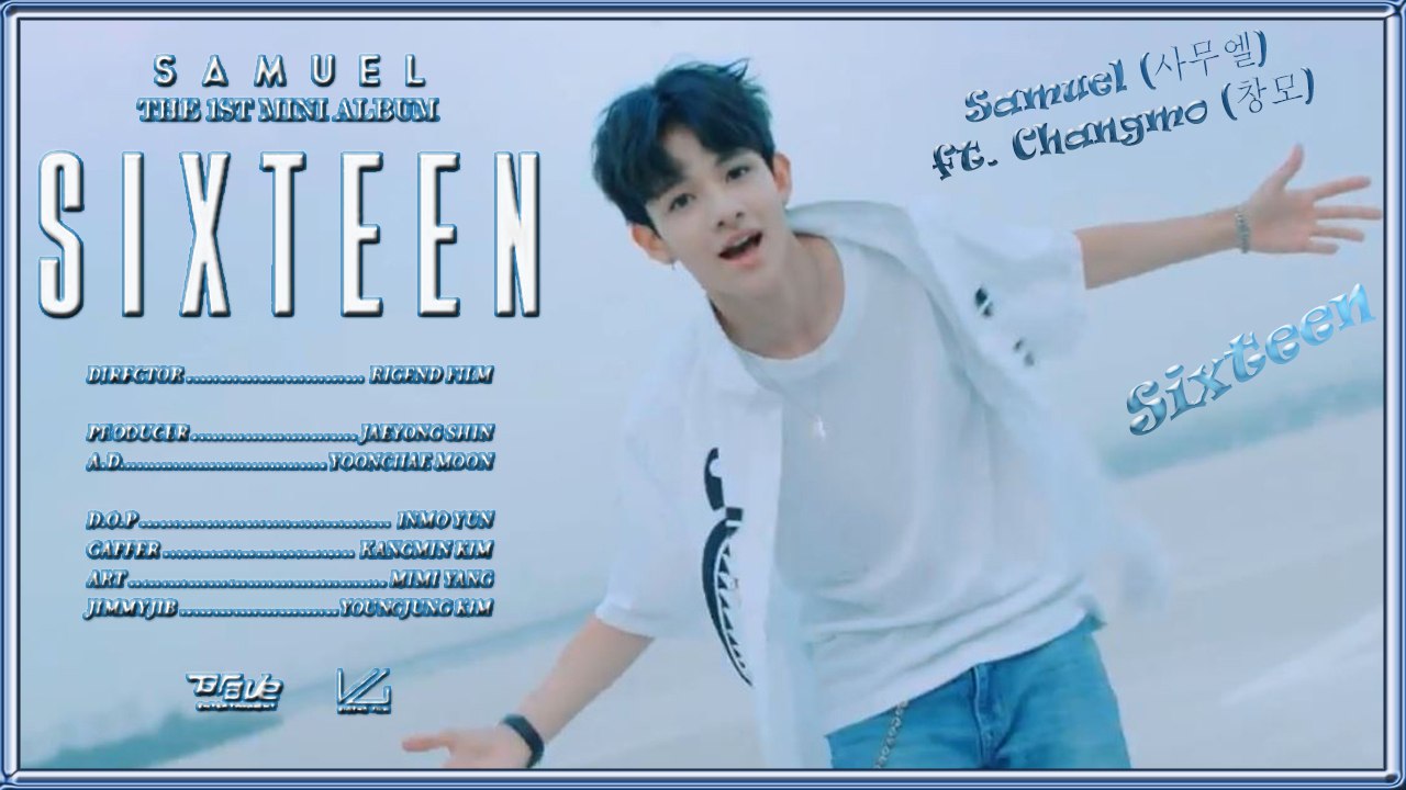 Samuel ft. Changmo - Sixteen MV HD k-pop [german Sub]