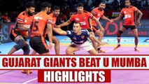 PKL 2017: Gujarat Fortunegiants beat U Mumba 39-21, Highlights | Oneindia News