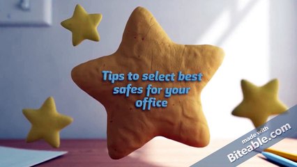 Tips to select best  safes for your office