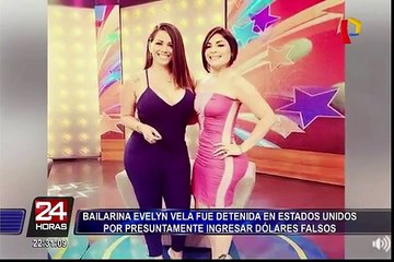 Evelyn Vela fue detenida por presuntamente ingresar 20 mil dólares falsos a EEUU