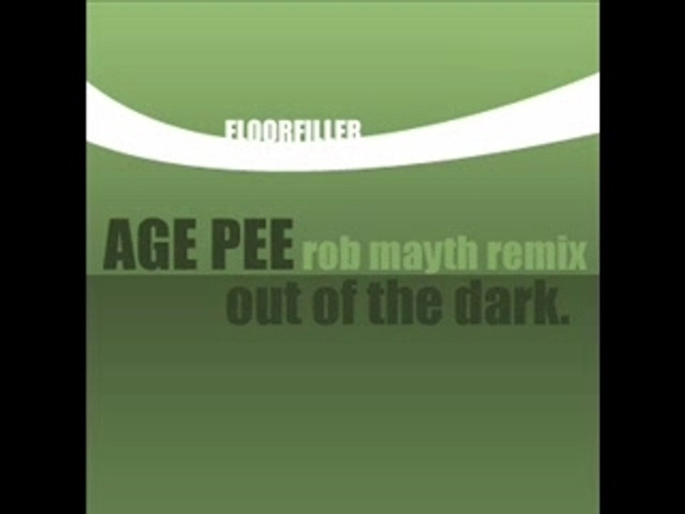 Age Pee - Out Of the Dark (Rob Mayth Remix)