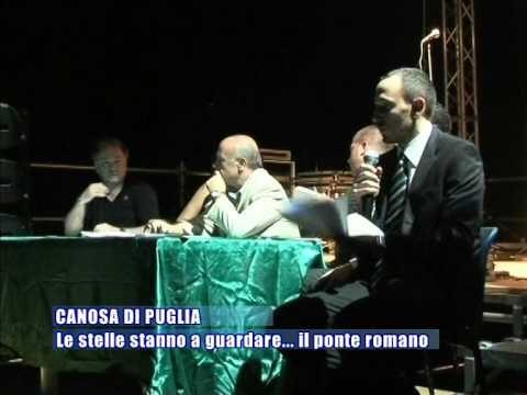 CANOSA DI PUGLIA. Le stelle stanno a guardare..il ponte romano