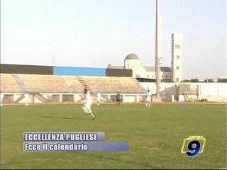 CALCIO. Ecco il calendario di Eccellenza Pugliese