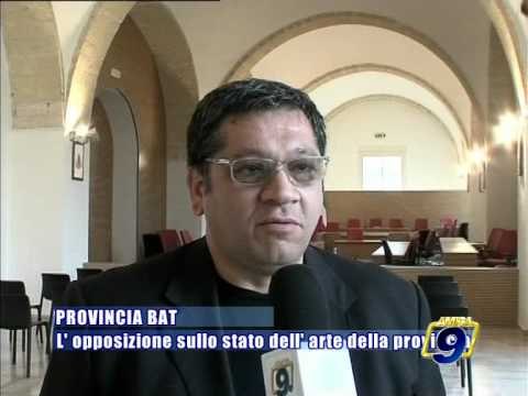 PROVINCIA BAT. L'opposizione, sullo stato dell'arte della Provincia