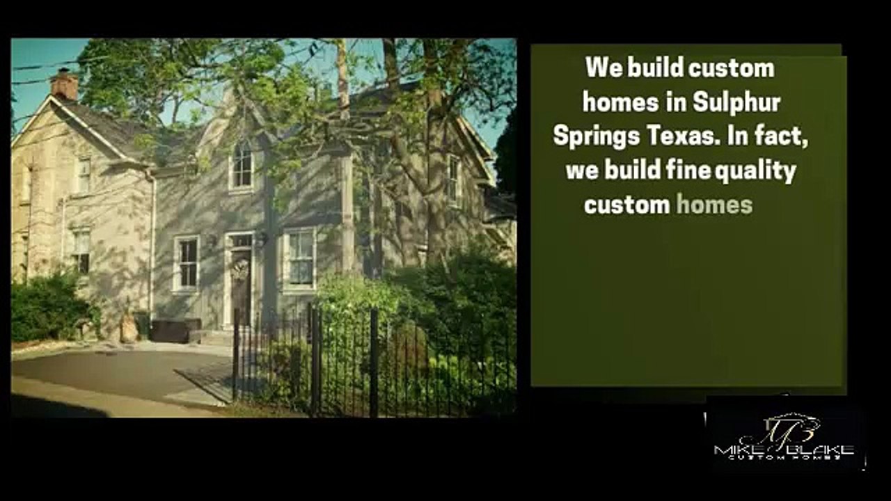 Fine Quality Custom Homes in Sulphur Springs