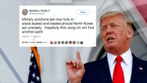 Trump warns North Korea: US military 'locked and loaded'