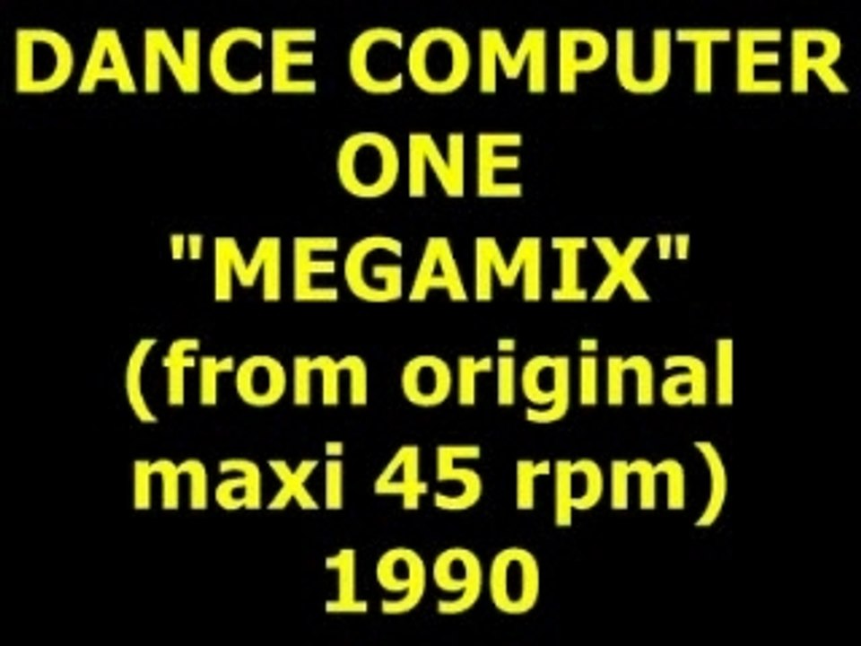 DANCE COMPUTER ONE "Megamix"  Maxi 45 rpm
