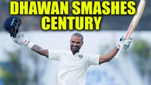 India vs Sri Lanka 3rd Test: Shikhar Dhawan completes his 6th Test century | Oneindia News