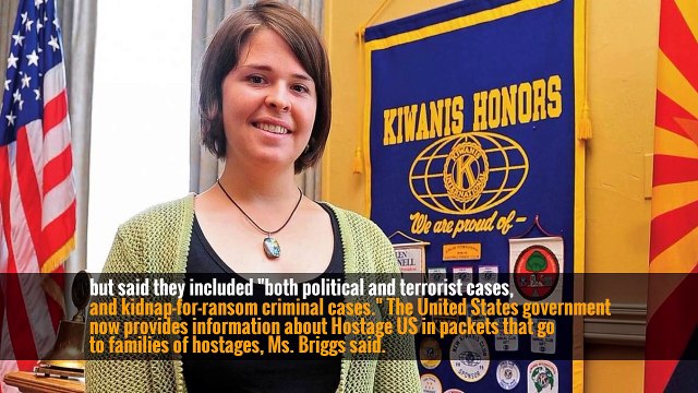 A British Import: Help for Families of Hostages Seized Abroad