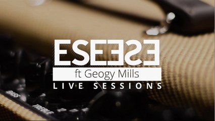 ESE O ESE Ft. ft Geogy Mills - "Somos Aire" (Live Sessions)