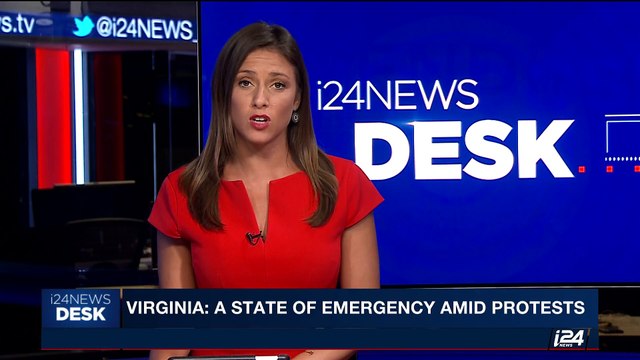 i24NEWS DESK | Virginia: A state of emergency amid protests | Saturday, August 12th 2017