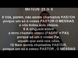 MATEUS  23 . V.  8   PADRES E PASTORES   666