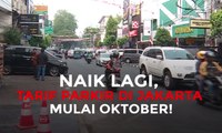 Tarif Parkir di Jakarta Naik pada Oktober 2017!