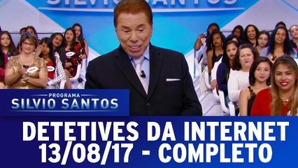Detetives da Internet - 13.08.17 - Completo