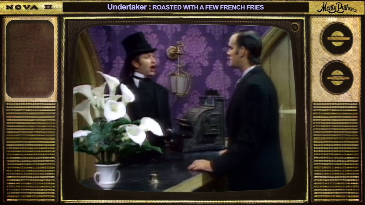 Monty Python Undertaker Sketch Quote A Long