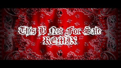 Big WY feat Red Rum, Lil Hawk, Mitchy Slick, Dawgie, Skramz, Wacko & Figg Newton "This B Not For Sale" Remix
