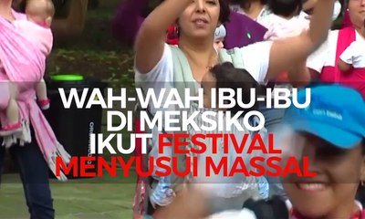 Ibu-Ibu di Meksiko Ikut Festival Menyusui Massal