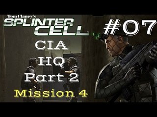 Splinter Cell Gameplay | Let's Play Tom Clancy's Splinter Cell - CIA HQ 2/3 (Mission 4)