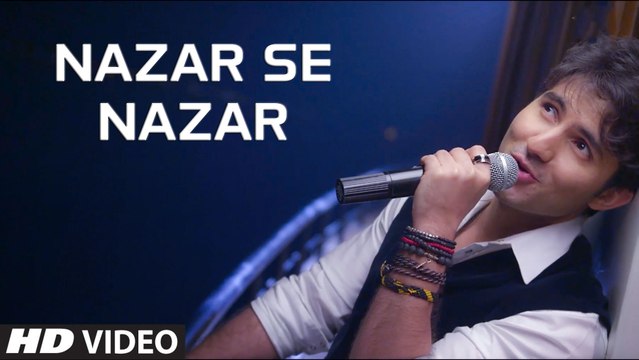 Nazar Se Nazar HD Video Song Chain Aye Na 2017 Shahroz Sabzwari Sarish Khan | New Pakistani Songs