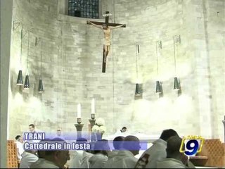 TRANI. Cattedrale in festa