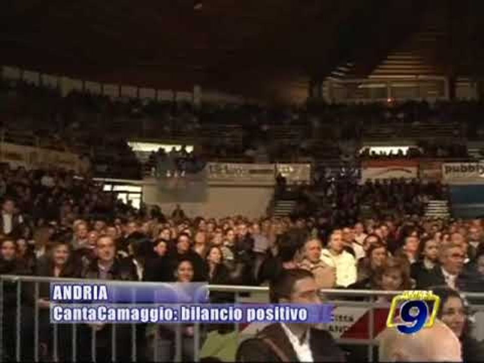 ANDRIA. CANTACAMAGGIO 2009, bilancio positivo
