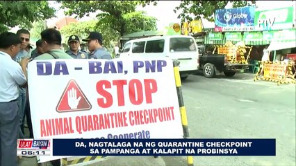 DA, nagtalaga na ng Quarantine checkpoint sa Pampanga at kalapit na probinsya