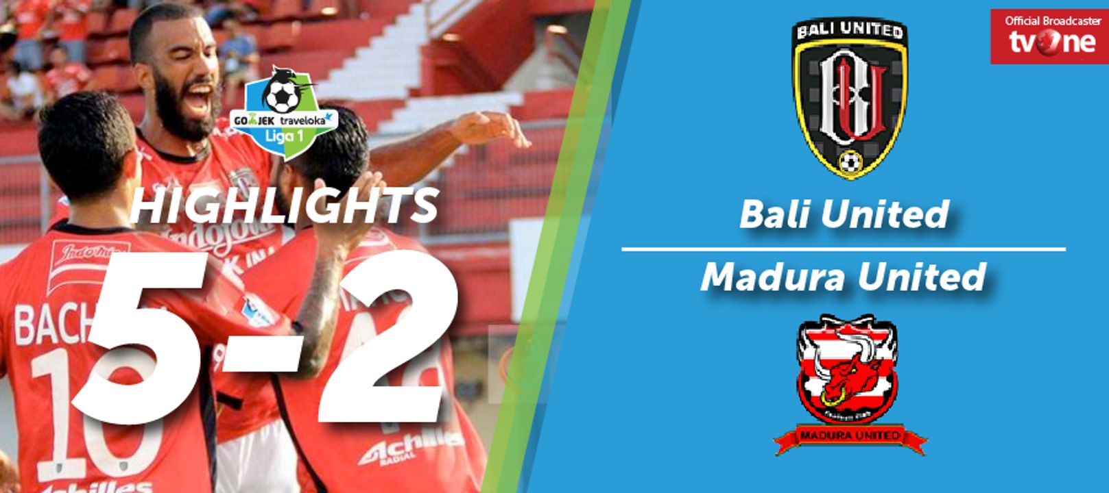 Highlight Liga 1 - Bali United Vs Madura United (5-2)
