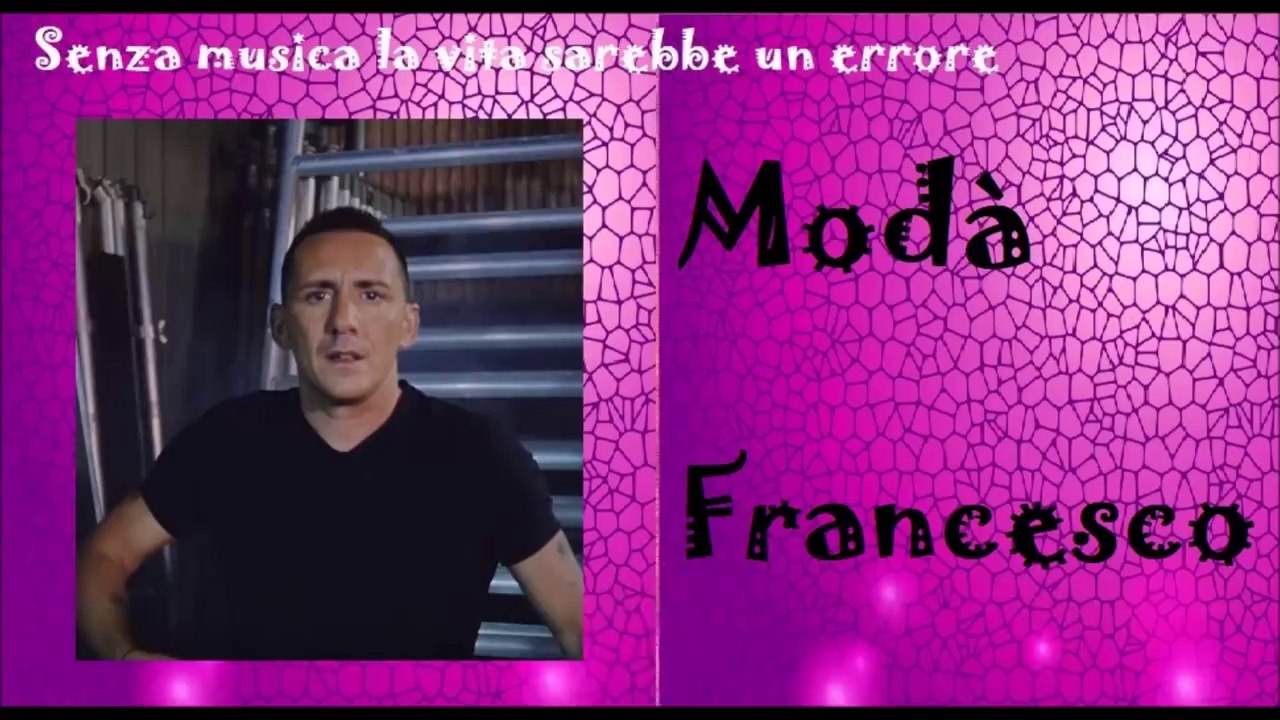 Moda' - Francesco con testo