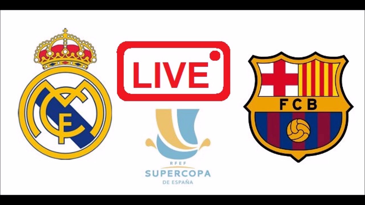 real madrid vs barcelona live streaming super cup spain 13/8/2017
