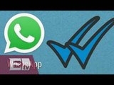 WhatsApp te permitirá saber cuando alguien ignora tus mensajes / Excélsior Informa