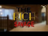 Savaging The Rich : Episode 4 - BetterLateThanNever : Late Night Comedy BLTN