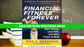 Read Financial Fitness Forever:  5 Steps to More Money, Less Risk, and More Peace of Mind Online PDF