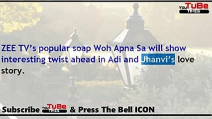 Woh Apna Sa,14th Aug 2017 News,Adi to accept Nisha,Adi and Jhanvi,separation ahead