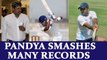 India vs Sri Lanka 3rd Test: Hardik Pandya shatters many records with his century | Oneindia News