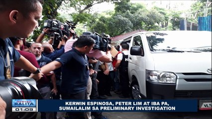 Kerwin Espinosa, Peter Lim at iba pa, sumailalim sa preliminary investigation