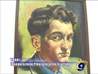 TRANI. Inaugurata la Pinacoteca Ivo Scaringi